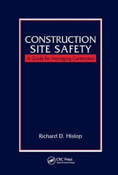 Paperback Construction Site Safety: A Guide for Managing Contractors Book