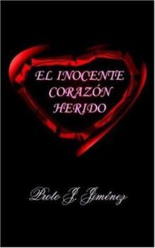 Paperback El Inocente Corazon Herido [Spanish] Book