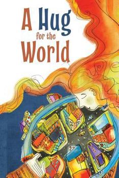 Paperback A Hug for the World Book