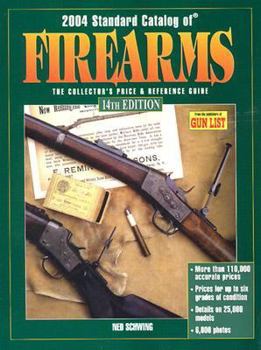 Paperback 2004 Standard Catalog of Firearms: The Collector's Price & Reference Guide Book