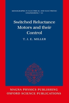 Hardcover Switched Reluctance Motors and Their Control Book