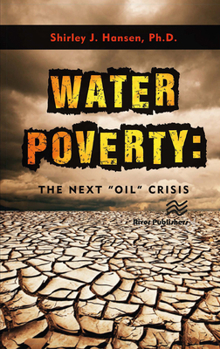 Paperback Water Poverty: The Next "Oil" Crisis Book