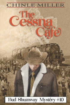 The Cessna Cafe - Book #10 of the Bud Shumway