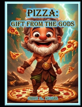 Paperback Pizza: Gift from the Gods Book
