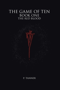 Paperback The Game of Ten: Book One the Red Blood Book