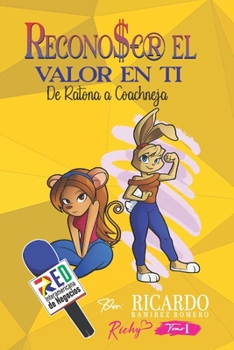 Paperback Reconocer El Valor En Ti: De Ratona a Coachneja [Spanish] Book