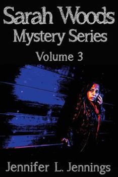Paperback The Sarah Woods Mystery Series (Volume 3) Book