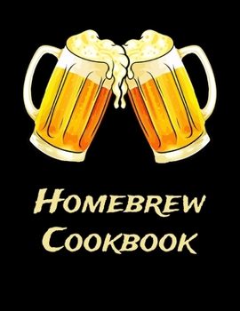 Paperback Homebrew Cookbook: Beer Brewing Logbook and Recipe Journal Book