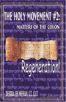 Paperback The Holy Movement # 2: Regeneration Book