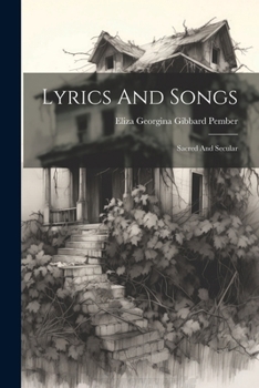 Paperback Lyrics And Songs: Sacred And Secular Book