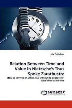 Paperback Relation Between Time and Value in Nietzsche's Thus Spoke Zarathustra Book