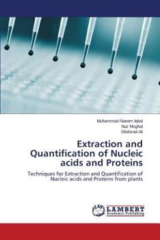 Paperback Extraction and Quantification of Nucleic Acids and Proteins Book