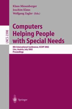 Paperback Computers Helping People with Special Needs: 8th International Conference, Icchp 2002, Linz, Austria, July 15-20, Proceedings Book