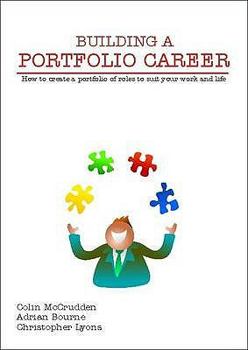 Paperback Building a Portfolio Career. Colin McCrudden, Adrian Bourne and Christopher Lyons Book