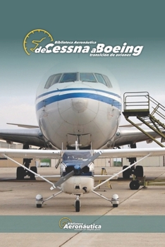 De Cessna a Boeing: Transición de aviones