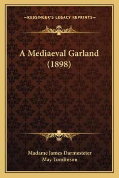Paperback A Mediaeval Garland (1898) Book