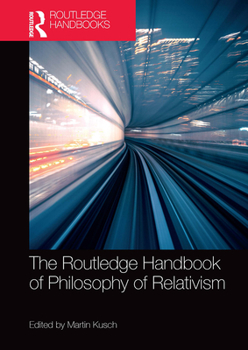 Paperback The Routledge Handbook of Philosophy of Relativism Book