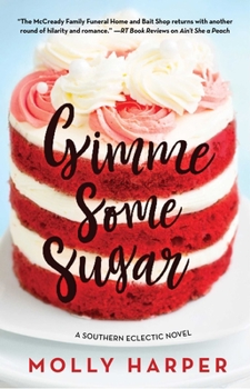 Gimme Some Sugar - Book #3 of the Southern Eclectic