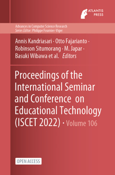 Paperback Proceedings of the International Seminar and Conference on Educational Technology (ISCET 2022) Book