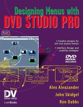 Paperback Designing Menus with DVD Studio Pro [With DVD] Book