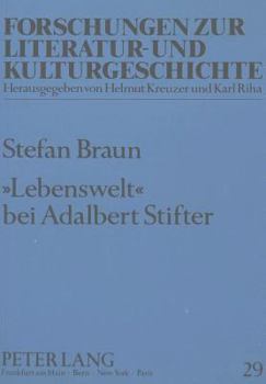 Paperback «Lebenswelt» Bei Adalbert Stifter [German] Book