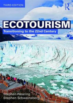 Paperback Ecotourism: Transitioning to the 22nd Century Book