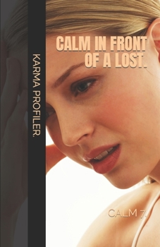 Paperback CALM in front of a lost. Book