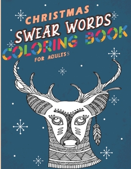 Paperback Christmas Swear Words Coloring Book For Adults Book