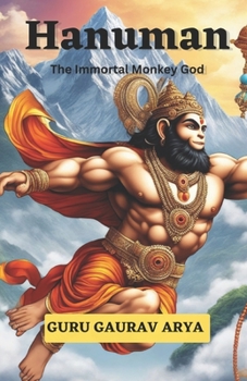 Paperback Hanuman: The Immortal Monkey God [Large Print] Book