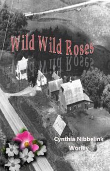 Paperback Wild Wild Roses Book