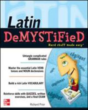 Paperback Latin Demystified: A Self Teaching Guide Book