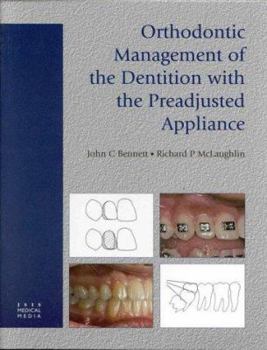 Hardcover Orthodontic Management of the Dentition with the Preadjusted Appliance Book