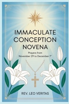 Immaculate Conception Novena: Prayers from November 29 to December 7