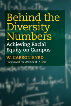 Paperback Behind the Diversity Numbers: Achieving Racial Equity on Campus Book