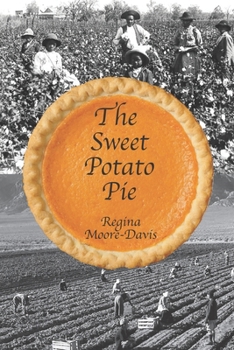 The Sweet Potato Pie