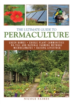 Paperback The Ultimate Guide to Permaculture Book