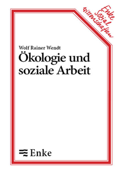 Paperback Ökologie und soziale Arbeit [German] Book