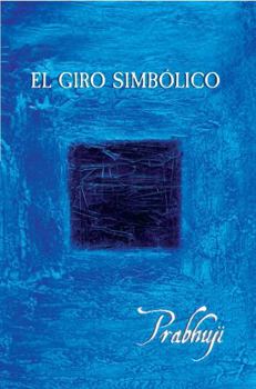 Paperback El giro simbolico (Spanish Edition) [Spanish] Book