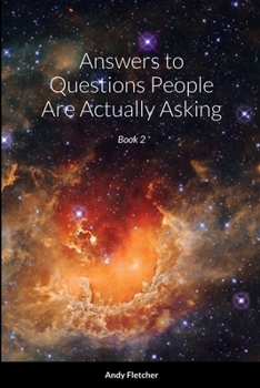 Paperback Answers to Questions People Are Actually Asking: Book 2 Book