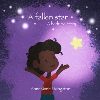Paperback A fallen star: A bedtime story Book