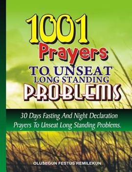 Paperback 1001 Prayers to unseat Long Standing Problems Book