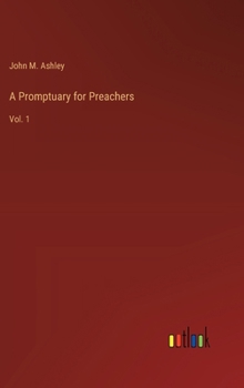 Hardcover A Promptuary for Preachers: Vol. 1 Book