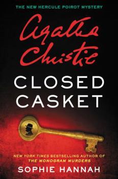 Hardcover Closed Casket: The New Hercule Poirot Mystery Book