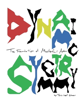 Paperback Dynamic Symmetry: The Foundation of Masterful Art Book