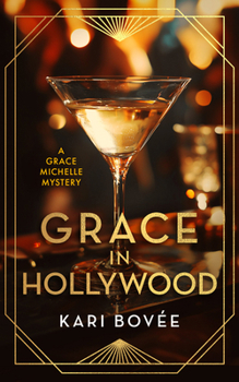 Paperback Grace in Hollywood: A 1920's Grace Michelle Murder Mystery Book