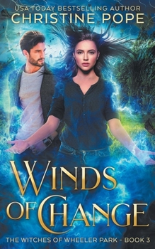 Winds of Change - Book #3 of the Witches of Wheeler Park