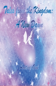 Paperback Tales from the Kingdom: A New Dawn Book