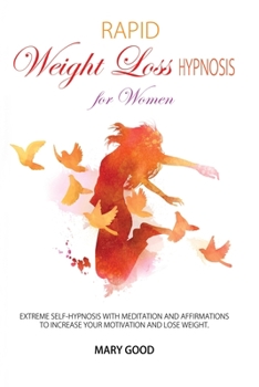 Paperback Rapid Weight Loss Hypnosis for Women Book