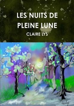 Paperback Les Nuits de Pleine Lune [French] Book