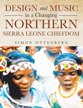 Paperback Design and Music in a Changing Northern Sierra Leone Chiefdom Book